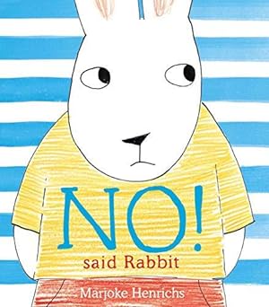 Bild des Verkufers fr No! Said Rabbit: 1 zum Verkauf von WeBuyBooks