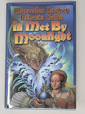 Seller image for Ill Met by Moonlight (The Doubled Edge, Book #2) for sale by Cross Genre Books