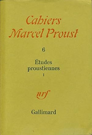 Seller image for Cahiers Marcel Proust N 6 (Nouvelle srie) : Etudes proustiennes I for sale by Ammareal