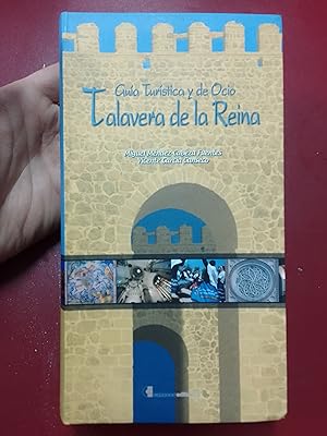 Imagen del vendedor de Gua turstica y de ocio de Talavera de la Reina a la venta por Librera Eleutheria