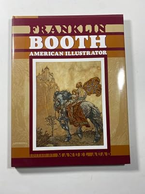 Image du vendeur pour Franklin Booth: American Illustrator by Franklin Booth mis en vente par Heartwood Books and Art