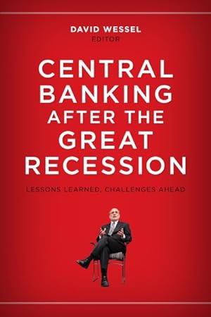 Imagen del vendedor de Central Banking After the Great Recession : Lessons Learned, Challenges Ahead a la venta por GreatBookPricesUK