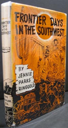 Bild des Verkufers fr Frontier Days In The Southwest, Pioneer Days In Old Arizona zum Verkauf von K & B Books