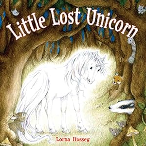 Seller image for Little Lost Unicorn for sale by Reliant Bookstore
