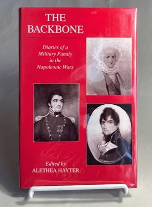 The Backbone: Diaries of a Military Family in the Napoleonic Wars