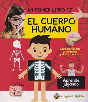 Seller image for Cuerpo humano, El. Aprende jugando. Caractersticas principales y datos curiosos. for sale by La Librera, Iberoamerikan. Buchhandlung