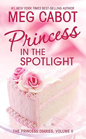 Seller image for Princess in the Spotlight (The Princess Diaries, Vol. 2) for sale by Reliant Bookstore