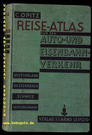 Reise-Atlas für den Auto- und Eisenbahn-Verkehr. Von Deutschland, Österreich, Tschechoslowakei, S...