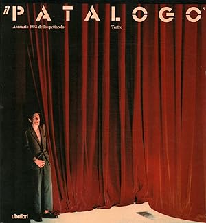 Seller image for Il Patalogo otto Annuario 1985 dello spettacolo. Teatro for sale by Di Mano in Mano Soc. Coop