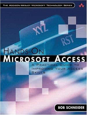 Bild des Verkufers fr Hands-On Microsoft Access: A Practical Guide to Improving Your Access Skills zum Verkauf von WeBuyBooks