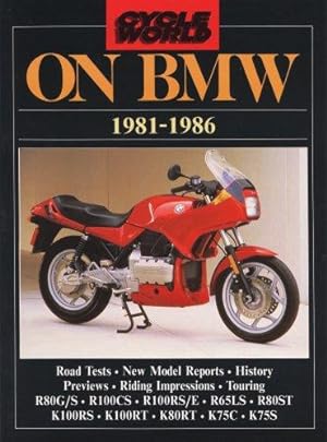 Image du vendeur pour Cycle World on BMW, 1981-1986 (Brooklands Road Tests) (Brooklands Books Road Tests Series) mis en vente par WeBuyBooks