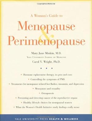 Bild des Verkufers fr A Woman's Guide to Menopause and Perimenopause (Yale University Press Health & Wellness) zum Verkauf von WeBuyBooks