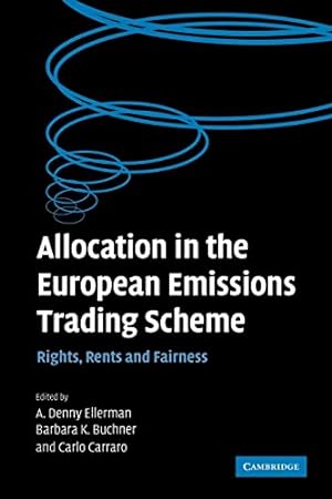 Bild des Verkufers fr Allocation in the European Emissions Trading Scheme: Rights, Rents and Fairness zum Verkauf von WeBuyBooks