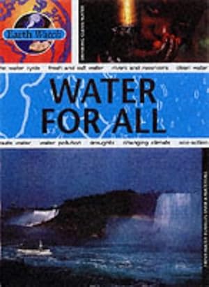 Bild des Verkufers fr Water for All (Earth Watch) zum Verkauf von WeBuyBooks