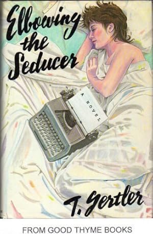 Imagen del vendedor de Elbowing the seducer: A novel a la venta por Redux Books