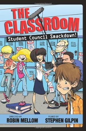 Imagen del vendedor de The Classroom: Student Council Smackdown! (A Classroom Novel) a la venta por Reliant Bookstore