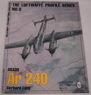 Imagen del vendedor de The Luftwaffe Profile Series: Number 8: Arado Ar 240 a la venta por Books of Paradise