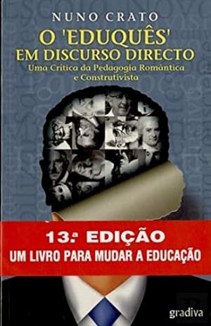 Bild des Verkufers fr O "Eduqus" em Discurso Directo (Portuguese Edition) zum Verkauf von WeBuyBooks