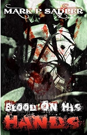 Bild des Verkufers fr Blood on His Hands zum Verkauf von WeBuyBooks