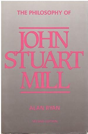 Seller image for The Philosophy of John Stuart Mill for sale by The Haunted Bookshop, LLC