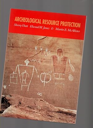 Bild des Verkufers fr Archeological Resource Protection zum Verkauf von Mossback Books