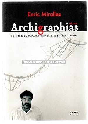 Image du vendeur pour Archigraphias 1983-2000. Edicin a cargo de Carolina B. Garca-Estvez y Josep M. Rovira. mis en vente par Llibreria Antiquria Delstres