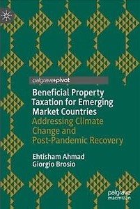 Seller image for Beneficial Property Taxation for Emerging Market Countries : Addressing Climate Change and Post-pandemic Recovery for sale by GreatBookPrices
