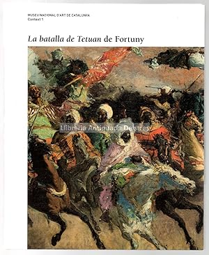 Imagen del vendedor de La Batalla de Tetuan de Fortuny. a la venta por Llibreria Antiquria Delstres
