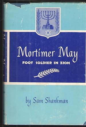 Seller image for Mortimer May Foot Soldier in Zion for sale by Elder's Bookstore