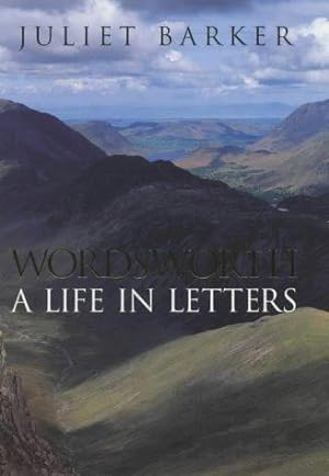 Seller image for Wordsworth: A Life in Letters for sale by WeBuyBooks