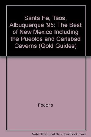 Seller image for The Best of New Mexico, Including the Pueblos and Carlsbad Caverns (Gold Guides) for sale by WeBuyBooks