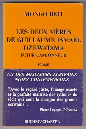 Les Deux Mères de Guillaume Ismael Dzewatama. Futur Camionneur. Roman.