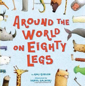 Bild des Verkufers fr Around the World on Eighty Legs zum Verkauf von WeBuyBooks