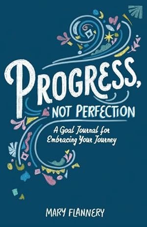 Bild des Verkufers fr Progress, Not Perfection : A Goal Journal for Embracing Your Journey zum Verkauf von AHA-BUCH GmbH