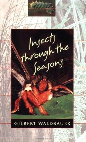 Seller image for Insects Through the Seasons for sale by WeBuyBooks