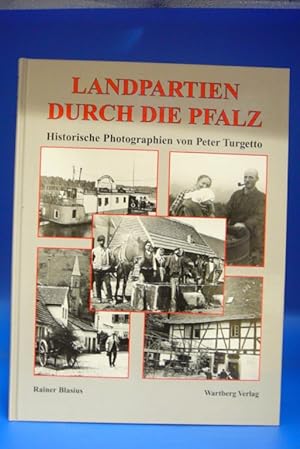 Seller image for Landpartien durch die Pfalz. - Historische Photographien von Peter Turgetto for sale by Buch- und Kunsthandlung Wilms Am Markt Wilms e.K.