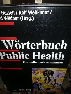 Bild des Verkufers fr Wrterbuch Public Health, Gesundheitswissenschaften zum Verkauf von Verlag Robert Richter