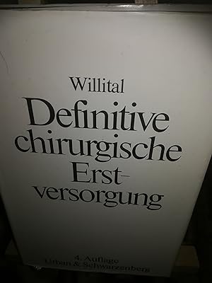 Seller image for Definitive chirurgische Erstversorgung for sale by Verlag Robert Richter