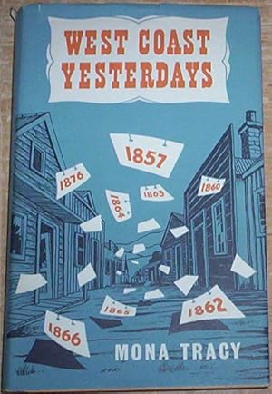 Seller image for West Coast Yesterdays. for sale by Thylacine Fine Books