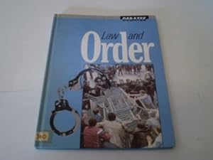 Seller image for Law and Order (Debates S.) for sale by WeBuyBooks