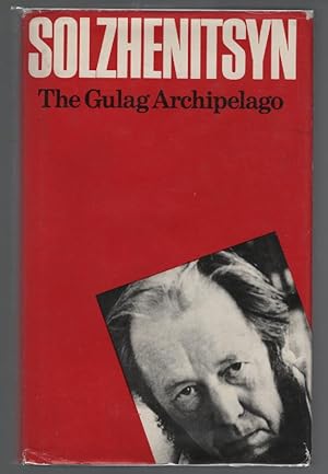 Image du vendeur pour The Gulag Archipelago, 1918-1956: An Experiment in Literary Investigation, Parts I and II mis en vente par Turn-The-Page Books