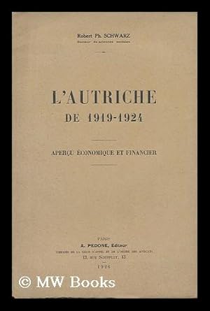 Image du vendeur pour L'Autriche De 1919-1924 : Apercu Economique Et Financier mis en vente par MW Books Ltd.