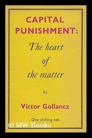 Seller image for Capital Punishment : the Heart of the Matter for sale by MW Books Ltd.