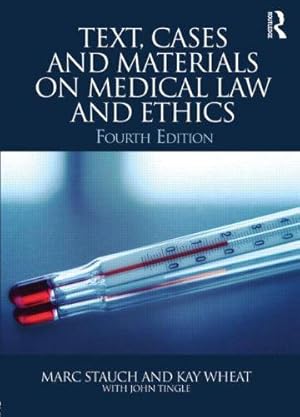 Imagen del vendedor de Text, Cases and Materials on Medical Law and Ethics a la venta por WeBuyBooks