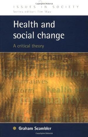 Seller image for Health & Social Change: A Critical Theory (International Political Economy) for sale by WeBuyBooks