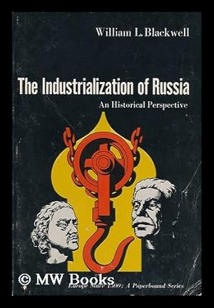 Immagine del venditore per The Industrialization of Russia : an Historical Perspective / by William L. Blackwell venduto da MW Books Ltd.