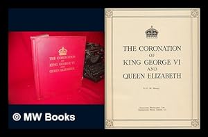 The Coronation of King George V1 and Queen Elizabeth-GM Murray 1937 