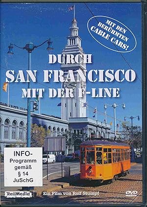 Seller image for Durch San Francisco mit der F-Line. Rail Media. for sale by Antiquariat Bernhardt