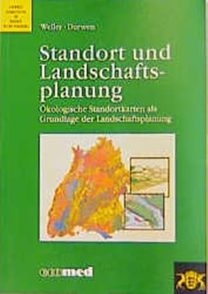 Standort und Landschaftsplanung : ökologische Standortkarten als Grundlage der Landschaftsplanung...