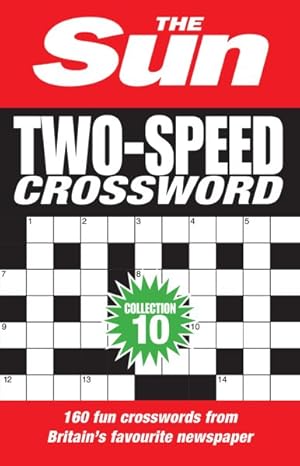 Seller image for The Sun Two-Speed Crossword Collection 10 for sale by GreatBookPrices